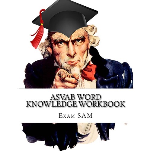 ASVAB Word Knowledge Workbook (PDF) Review of ASVAB Vocabulary and